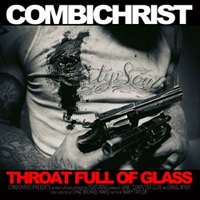 Combichrist - Throat Full Of Glass