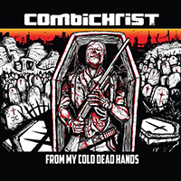 Combichrist - From My Cold Dead Hands