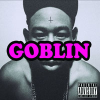 Tyler, The Creator - Goblin (Deluxe Edition, CD 1)