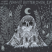 Thee Oh Sees - Peanut Butter Oven (EP)