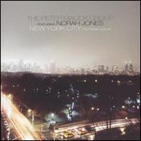 Peter Malick Group - New York City - The Remix (split ft Norah Jones)