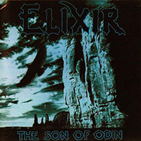 Elixir (GBR) - The Son Of Odin (2004 Reissue)