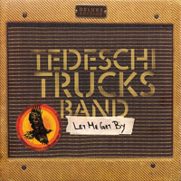 Tedeschi Trucks Band - Let Me Get By - Deluxe Edition (CD 2)