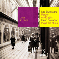 Jazz In Paris (CD series) - Jazz In Paris (CD 19): Les Blues Stars - Pardon My English, Henri Salvador - Plays The Blues