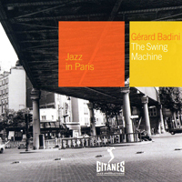 Jazz In Paris (CD series) - Jazz In Paris (CD 86): Gerard Badini - The Swing Machine