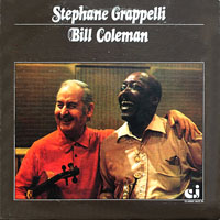 Bill Coleman - Stephane Grappelli With Bill Coleman (Remastered 2013)