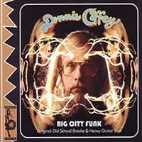 Dennis Coffey And The Detroit Guitar Band - Big City Funk