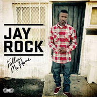 Jay Rock - Follow Me Home