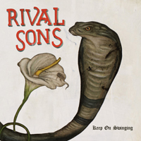 Rival Sons - Keep On Swinging (Single)