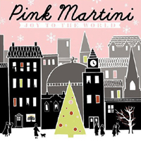 Pink Martini - Joy To The World