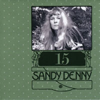 Sandy Denny - The Complete Recordings Box (CD 15 - Sessions & Demos (The North Star Grassman And The Ravens & Sandy)