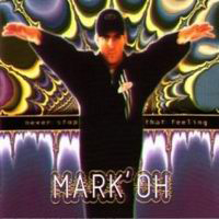 Mark'Oh - Never Stop That Feeling