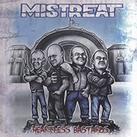 Mistreat - Heartless Bastards