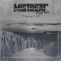 Mistreat - Patriotic Tunes (Muke Solo)