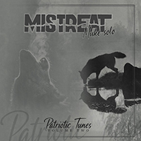 Mistreat - Patriotic Tunes Vol. 2