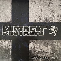 Mistreat - Greatest Hits Vol. 1 (LP)