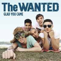 Wanted (GBR) - Glad You Came (Single)
