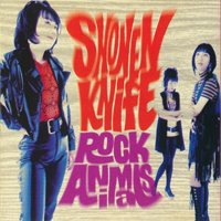 Shonen Knife - Rock Animals (USA Version)