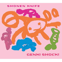 Shonen Knife - Genki Shock!