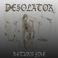 Desolator (AUS) - Return Fire - Demo