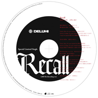 Deluhi - Recall (2009 Re-Recording Version)