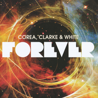 Corea, Clarke & White - Forever (CD 2)