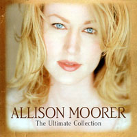 Allison Moorer - Ultimate Collection