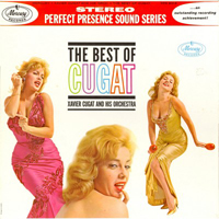 Xavier Cugat And His Orchestra - The Best Of Cugat