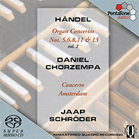 Daniel Chorzempa - Handel: Organ Concertos, Vol. 2 (Nos. 5, 6, 8, 11, 13) (feat. Jaap Schroder) (Remastered 2002)