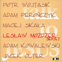 Leszek Mozdzer - Talk To Jesus