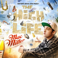 Mac Miller - The High Life (Mixtape)