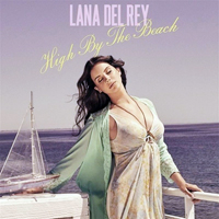 Lana Del Rey - High By The Beach (Blake Jarrell Remix) [Single]