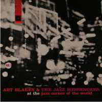 Art Blakey - At The Jazz Corner Of The World Vol. 1