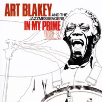 Art Blakey - In My Prime, Vol. 2 (Remastered 2015)