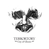 Terrortory - City Of Ghosts