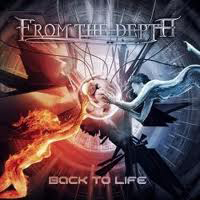 From The Depth (ITA) - Back To Life