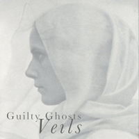 Guilty Ghosts - Veils