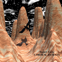 Robert Carty - Ethereal Deserts