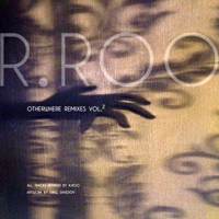 R.roo - otherwhere (remixes) vol.2