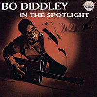 Bo Diddley - In The Spotlight (2019 remaster)