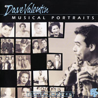 Dave Valentin - Musical Portraits