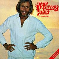 Marcos Valle - O Sequestro (Single)