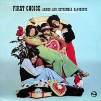 First Choice - Armed And Extremely Dangerous (12'' Single)