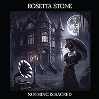 Rosetta Stone - Nothing Is Sacred