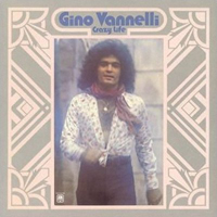 Gino Vannelli - Crazy Life