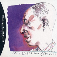 Fred McDowell - I Do Not Play No Rock 'N' Roll (The Complete Sessions: CD 1)