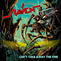 Raven (GBR) - Can't Take Away The Fire (LImited Edition) (EP)