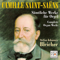 Stefan Johannes Bleicher - Camille Saint-Saens - Complete Organ Works, Vol. 1