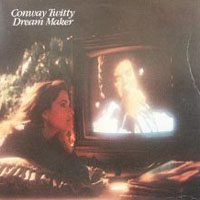 Conway Twitty - Dream Maker