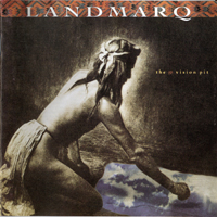 Landmarq - The Vision Pit